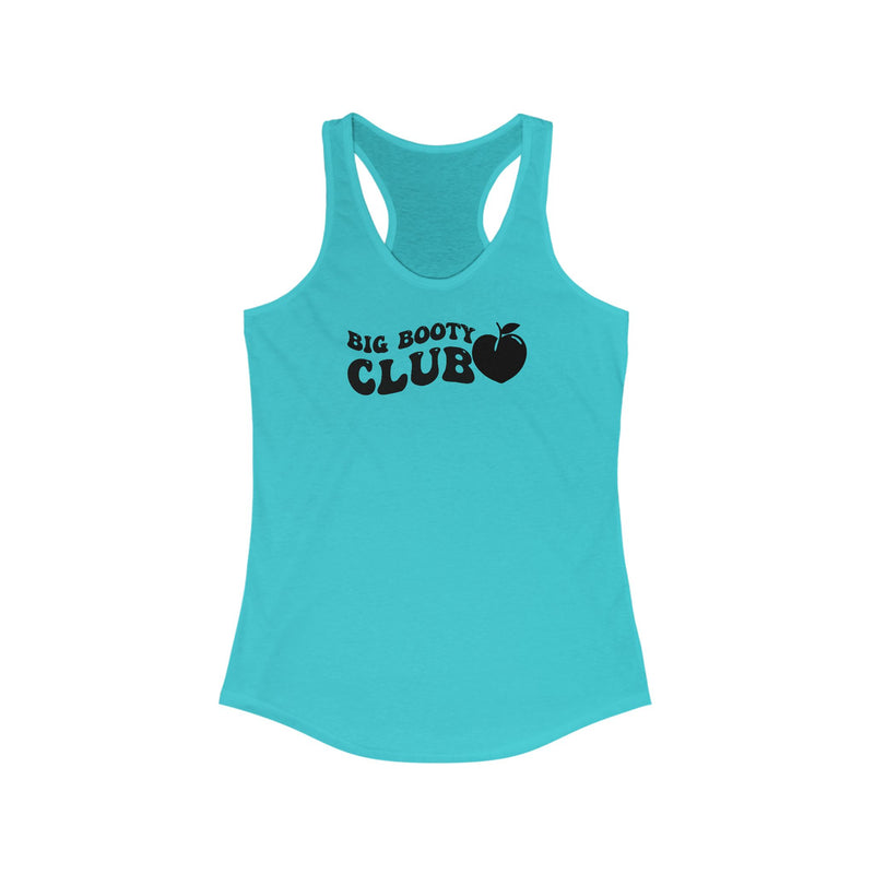 Big Booty Club Racerback Tank